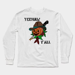 Yeehaw Y’all Long Sleeve T-Shirt